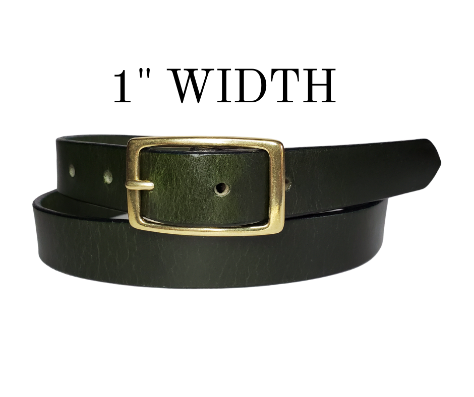 Our ladies 1" wide Deep Green buffalo water leather belt with snaps to easily change out buckle. Features a smoothed black burnished and a Solid Brass or Antique Nickle plate over Brass buckle. This belt has a softer feel than some of our Name style belts but still durable. Available online or for purchase at our shop just outside Nashville in Smyrna, TN.  We create each belt to have 7 holes at 1 inch apart. Your chosen size will be the center hole.