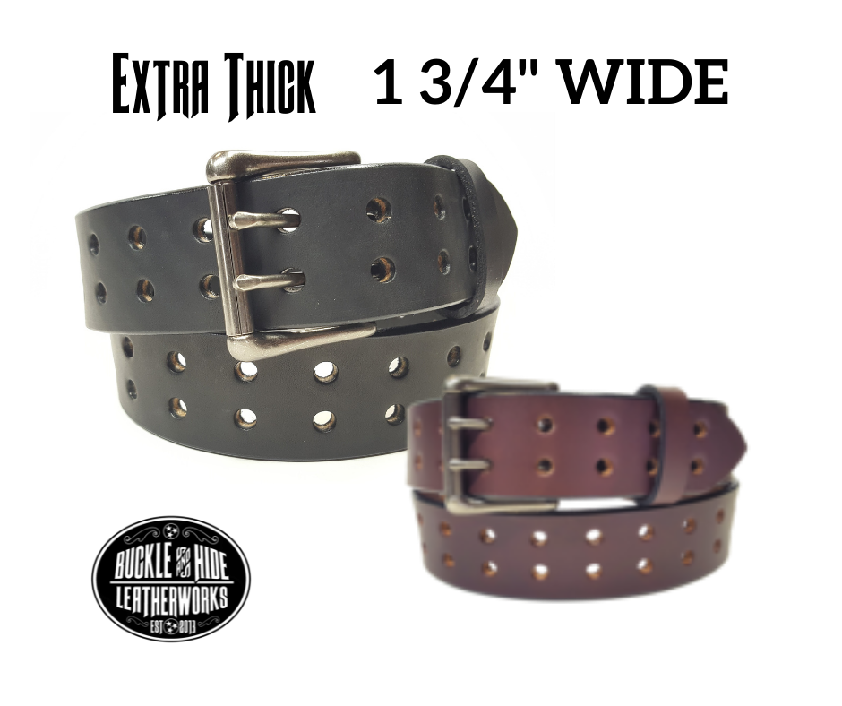 Our handmade Extra Heavy double hole leather belt is made from 12-14 oz. (approx 1/4" thick) bridle cowhide leather that is drum dyed all the way through. The double holes run the length of the belt. Buckle is a heavy double pronged roller buckle with antique nickel plated finish that is snapped in place on the end.  The width is 1 3/4", edges are smoothed and painted.  Made just outside Nashville in Smyrna, TN.  Available in black or brown.