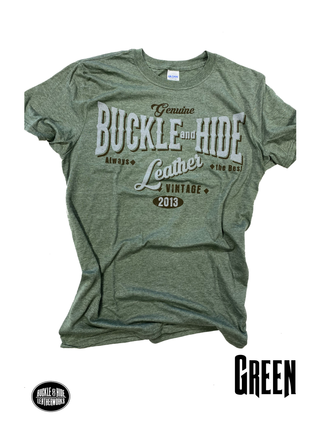 Buckle and Hide "Genuine" T-Shirt (Limited Stock)