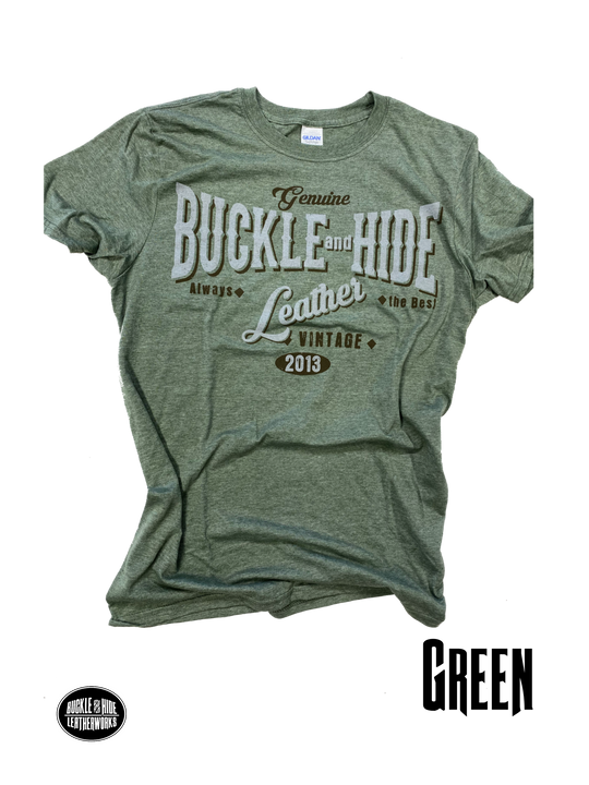 Buckle and Hide "Genuine" T-Shirt (Limited Stock)