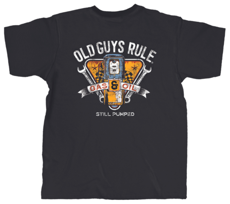 Old Guys Rule Still Pumped T shirt. Our unique T-shirt design is NOT for the man who has given up on life. On the contrary, it’s the man that keeps looking better and better with age and challenges everything that life’s throwing at him! Available online and in our retail shop in Smyrna, TN.